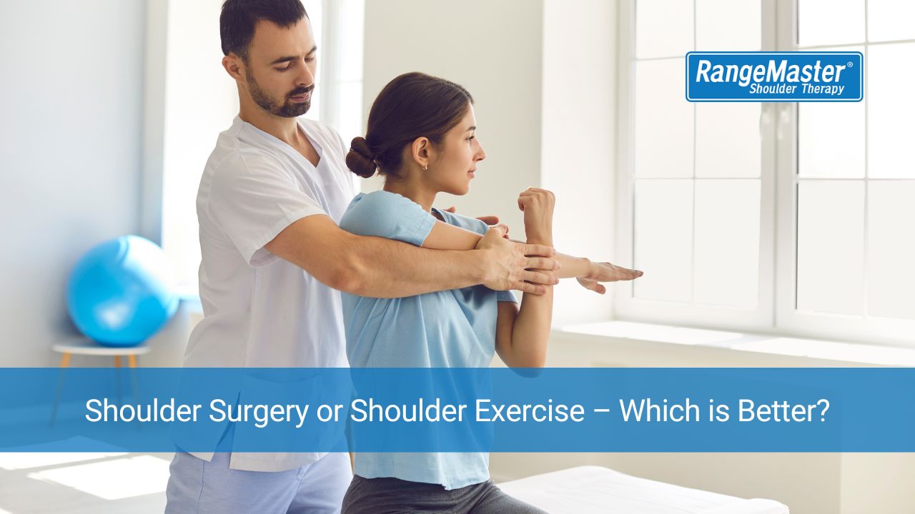 Shoulder Surgery or Shoulder Exercise – Which is Better?