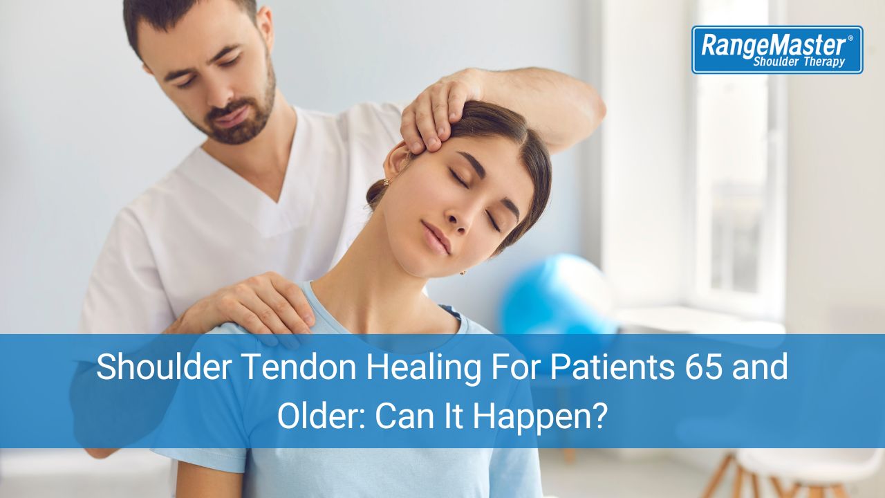 Shoulder Tendon Healing For Patients 65 and Older: Can It Happen?